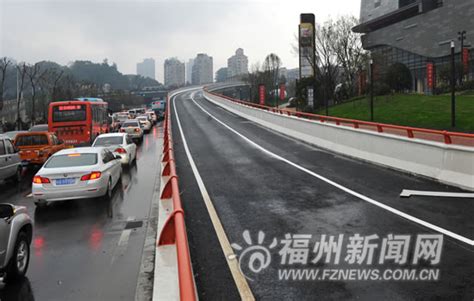 3条匝道后天通车 福州化工路到东二环岳峰高架可直通 城建 东南网