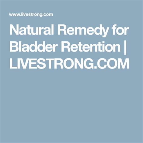 Natural Remedy For Bladder Retention Natural Cough Remedies Natural Remedies Remedies