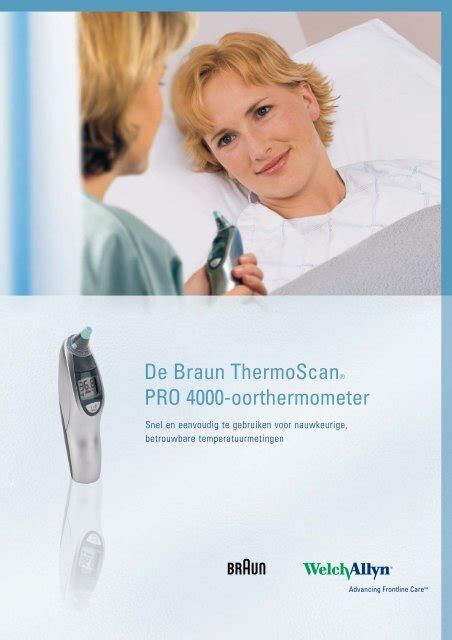 De Braun ThermoScan PRO 4000 Oorthermometer Welch Allyn