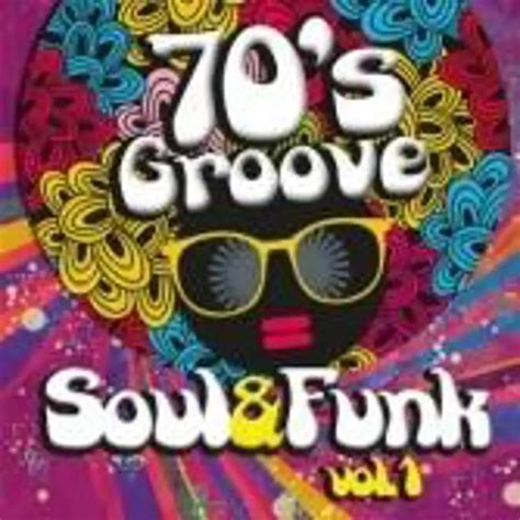 V A 70s Groove Soul And Funk Vol 1 Soul Funk Disco Disco Più