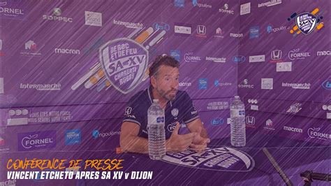 Point presse après SA XV Dijon avec Vincent Etcheto YouTube