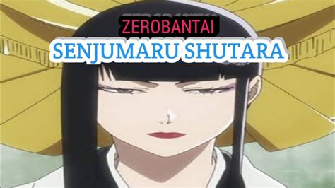 SENJUMARU SHUTARA SANG ZEROBANTAI Bleach YouTube