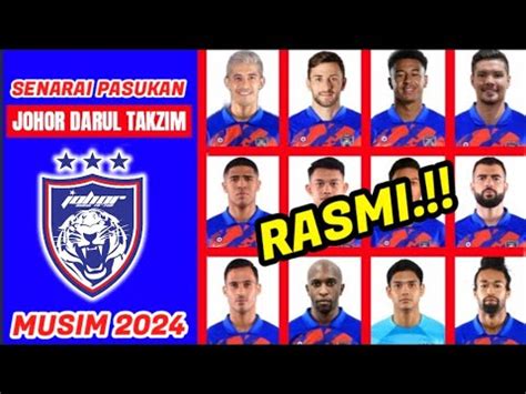 Sah Senarai Lengkap Pemain Johor Darul Takzim Musim Senarai Jdt