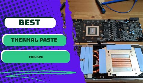 Best Thermal Paste For Gpu 2024 Zenia Kylila