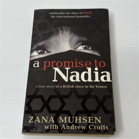 A Promise To Nadia A True Story Of A British Slave In The Yemen By