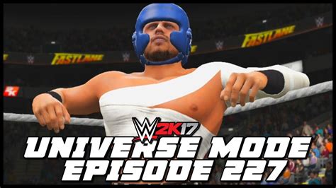 Wwe 2k17 Universe Mode Fastlane Ppv Part 2 227 Youtube