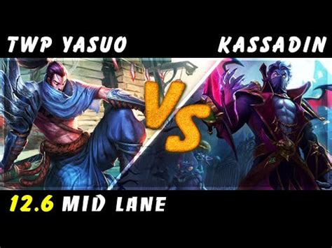 TheWanderingPro Yasuo Vs Kassadin MID Patch 12 6 Yasuo Gameplay