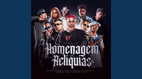 Homenagem Aos Relíquias 6 Feat Mc Kadu Mc Kanhoto Mc Menor Da Vg