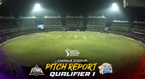 Ma Chidambaram Stadium Pitch Report Gt Vs Csk Spin To Rule In Ipl