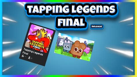 Tapping Legends Final RELEASE YouTube