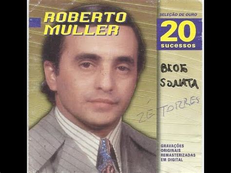 Roberto Muller Sele O De Ouro Sucessos Cd Discogs