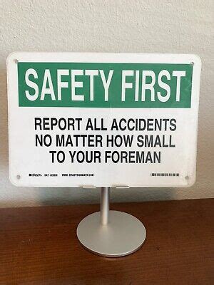 Report All Accidents No Matter How Small To Your Foreman Safety First