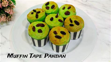 Resep Muffin Tape Pandan Praktis Ekonomis Youtube