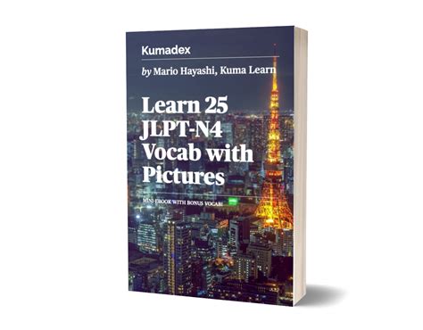 Kuma Learn 25 Jlpt N4 Japanese Vocab With Pictures Ebook