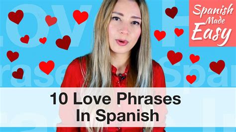 10 Love Phrases In Spanish Spanish Lessons Youtube