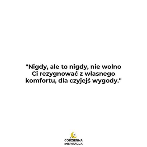 Motywacja Inspiracja Cytaty On Instagram Stawiaj Zawsze Siebie Na