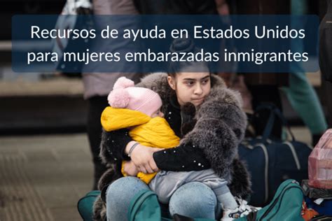 Ayuda Para Mujeres Embarazadas Inmigrantes AyudaTramite