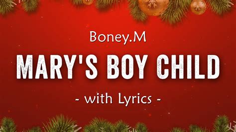 Marys Boy Child Jesus Christ Lyrics Boney M Christmas Songs