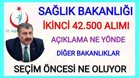 SAĞLIK BAKANLIĞI 2 ETAP 42 500 ATAMA GECİKTİ BAŞVURULAR NE ZAMAN