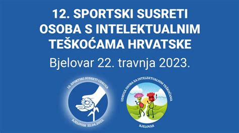 Ovu Subotu Bjelovar Je Doma In Sportskih Susreta Osoba S