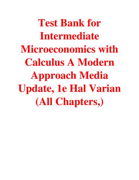 Test Bank For Intermediate Microeconomics A Modern Approach Th