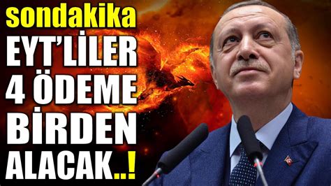 sondakika EYT LİLER 4 ÖDEME BİRDEN ALACAK YouTube