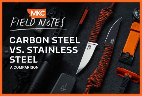 Carbon Steel Vs Stainless Steel A Comparison