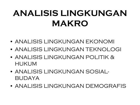 Ppt Analisis Lingkungan Bisnis And Posisi Pasar Perusahaan Powerpoint