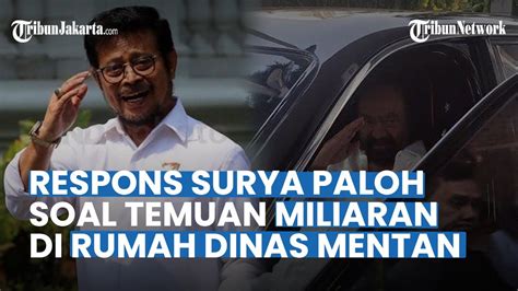 Surya Paloh Irit Bicara Soal Temuan Uang Miliaran Di Rumah Dinas Mentan