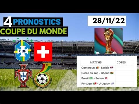 PRONOSTIC FOOT MES 4 PRONOSTICS CDM Brésil Suisse Portugal