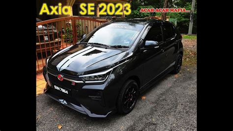 Axia SE 2023 Simple Make Over Acah Acah Mafia YouTube