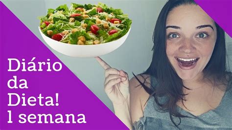 DIÁRIO DA DIETA 1 VOLTANDO A ROTINA YouTube