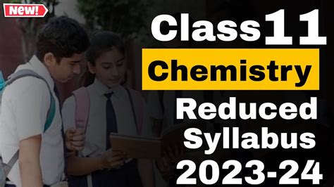 Class 11 Chemistry Reduced Syllabus 2023 24 DELETED SYLLABUS OF CBSE