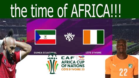 Guinea Ecuatorial Vs Ivory Cost CAF AFCon Cup 22 01 2024