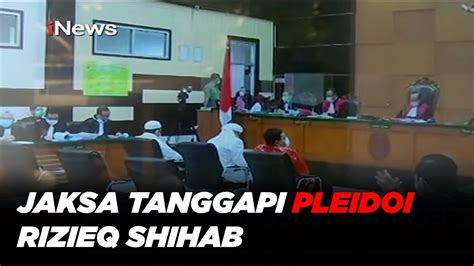 Jaksa Tanggapi Pleidoi Rizieq Shihab Inews Sore Youtube