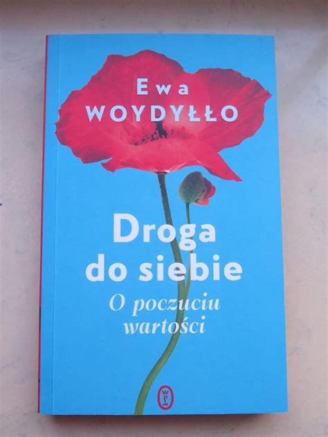 Ewa Woydyllo Droga Do Siebie O Poczuciu Wartosci Lublin Kup Teraz