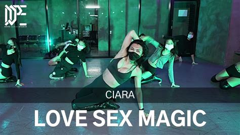 Ciara Love Sex Magic Ariel Choreography Youtube