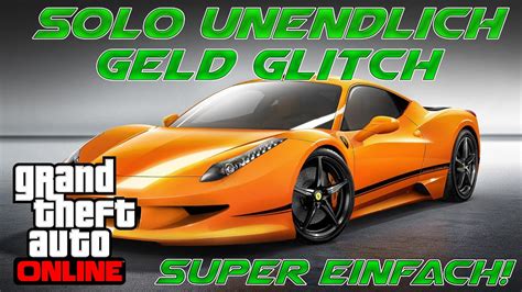 Gta Online Solo Unendlich Geld Glitch Extrem Einfach Patch