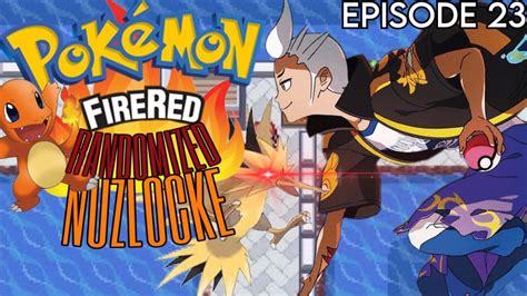 GEN 5 REMAKES Pokémon Fire Red Randomized Nuzlocke ep 23 YouTube