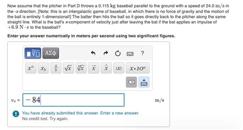 Solved Now Assume That The Pitcher In Part D Throws A 0 115 Chegg