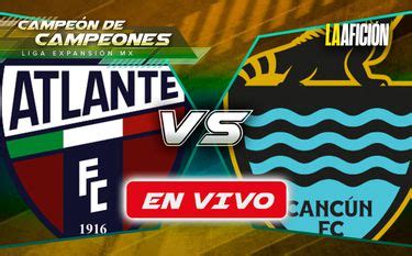 Atlante vs Cancún Partido de Vuelta Liga de Expansión 2024 RESUMEN