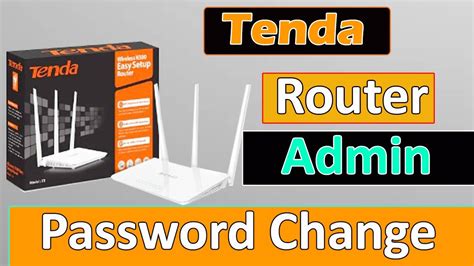 How To Tenda Router Admin Password Change Ii