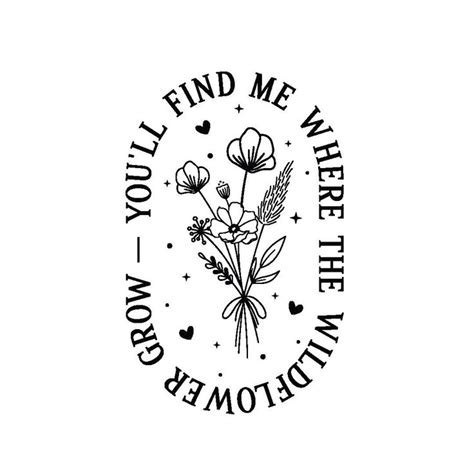 Youll Find Me Where The Wildflowers Grow Illustrated Floral