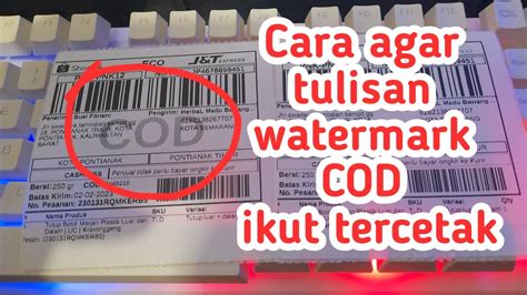 Cara Print Resi Thermal Dengan Watermark Cod Di Pc Youtube