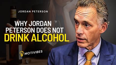 Unveiling The Truth Why Jordan Peterson Doesn T Touch Alcohol