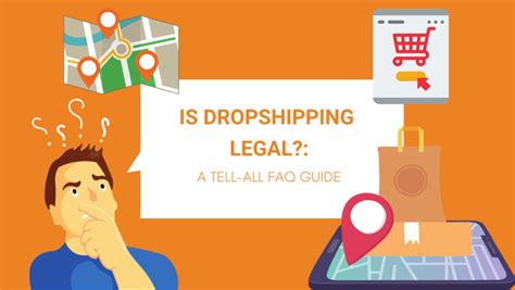 Is Dropshipping Legal A Tell All FAQ Guide Dropshipping From China