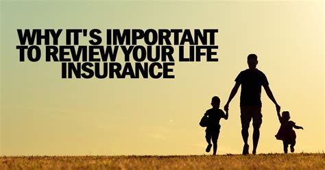 Why Its Important To Review Your Life Insurance Insurance Centers Of