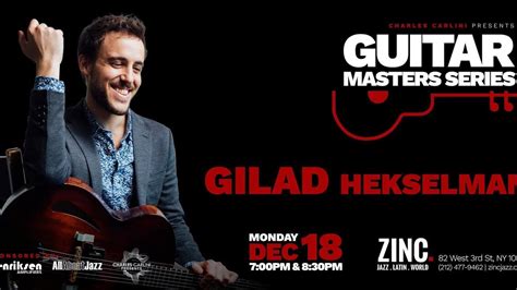 Gilad Hekselman At Zinc YouTube