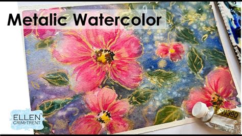 Metallic Watercolor Flowers Wet On Wet Technique Youtube