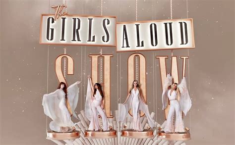 Girls Aloud Return To Celebrate Their St Anniversary Huge Arena Tour